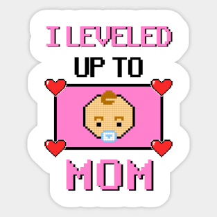 Leveled up to Mom Mommy Mother Gift Birth Pregnant Sticker